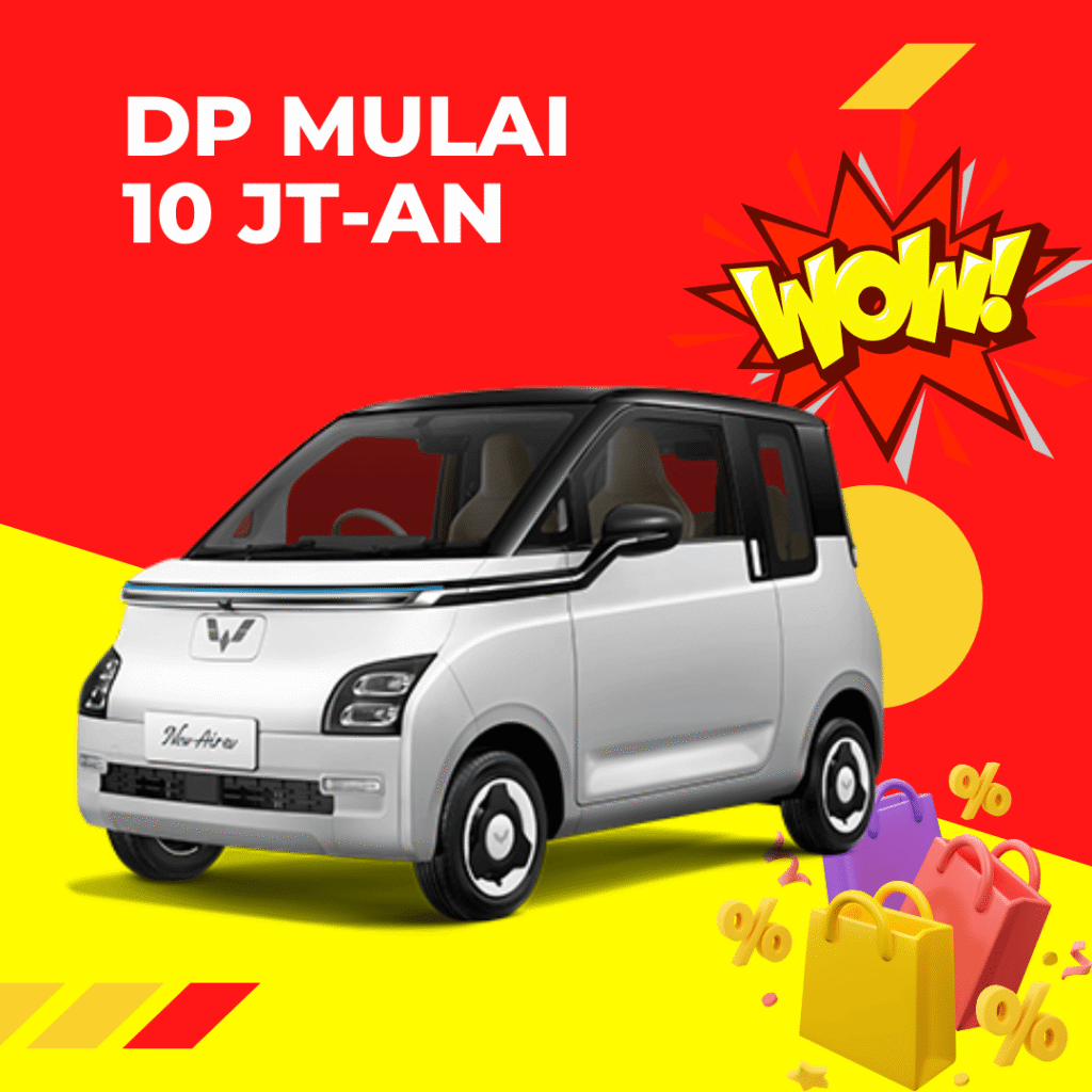 Promo Dealer Wuling Bekasi - Harga Air EV - Kredit Wuling Air EV - DP Mulai 10 Jutaan
